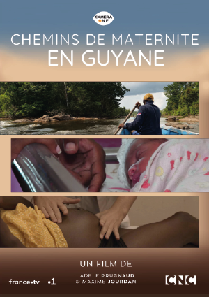 Chemins de maternité en Guyane